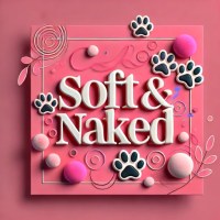 Soft & Naked Unleashed. Unfilerted. Unapologetic.
